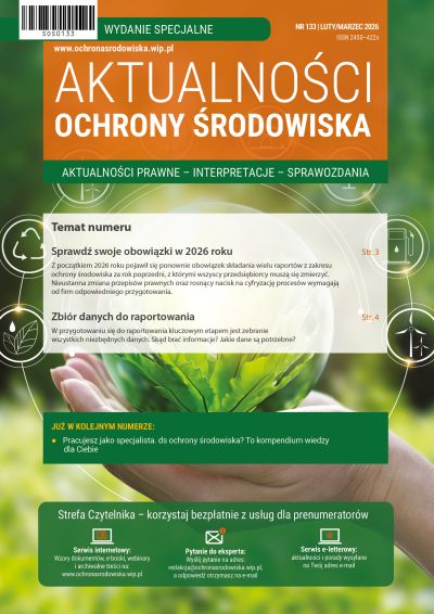 Aktualności ochrony środowiska nr specjalny 133 - luty/marzec 2026