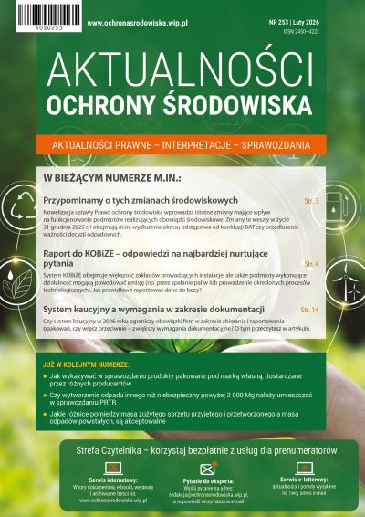 Aktualności ochrony środowiska nr 253 - luty 2026