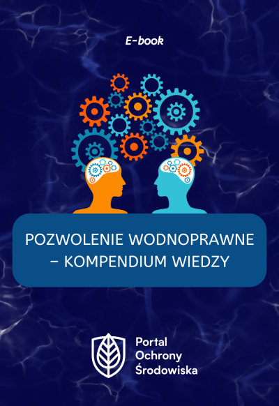 Kompendium wiedzy o pozwoleniach wodnoprawnych - ebook