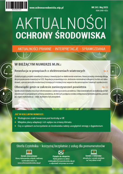 Aktualności ochrony środowiska nr 243 - maj 2025