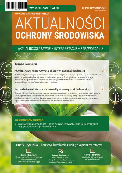 Aktualności ochrony środowiska nr specjalny 137 - lipiec/sierpień 2026