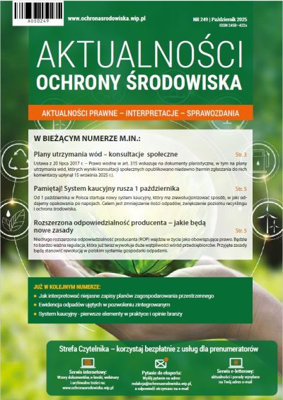 Aktualności ochrony środowiska nr 249 - październik 2025