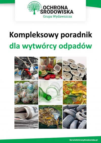 Kompleksowy poradnik wytwórcy odpadów