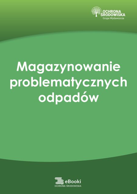 Magazynowanie problematycznych odpadow okładka