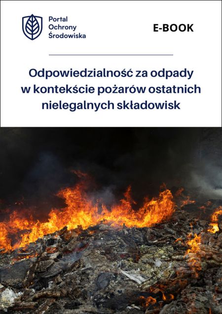 Odpowiedzialnosc za odpady w kontekscie pozarow skladowisk