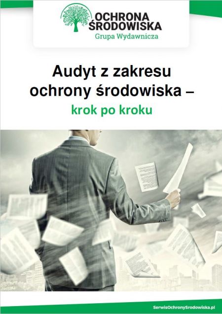 Audyt z zakresu ochrony środowiska – krok po kroku